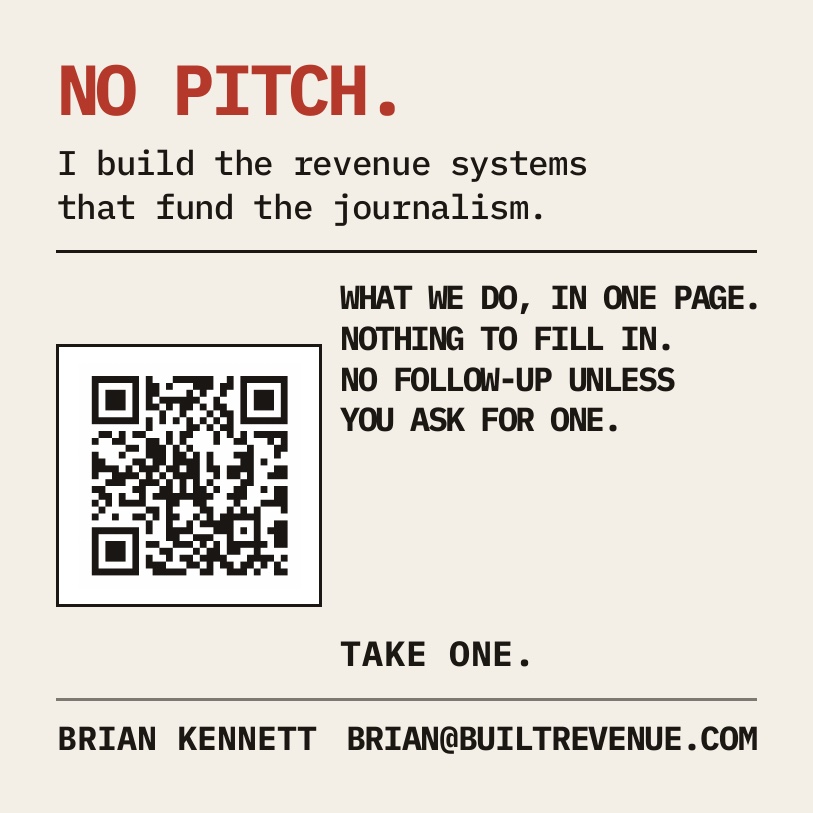 Booth card back: 'No pitch. I build the revenue systems that fund the journalism.' with a QR code to the one-page overview and 'Take one.'