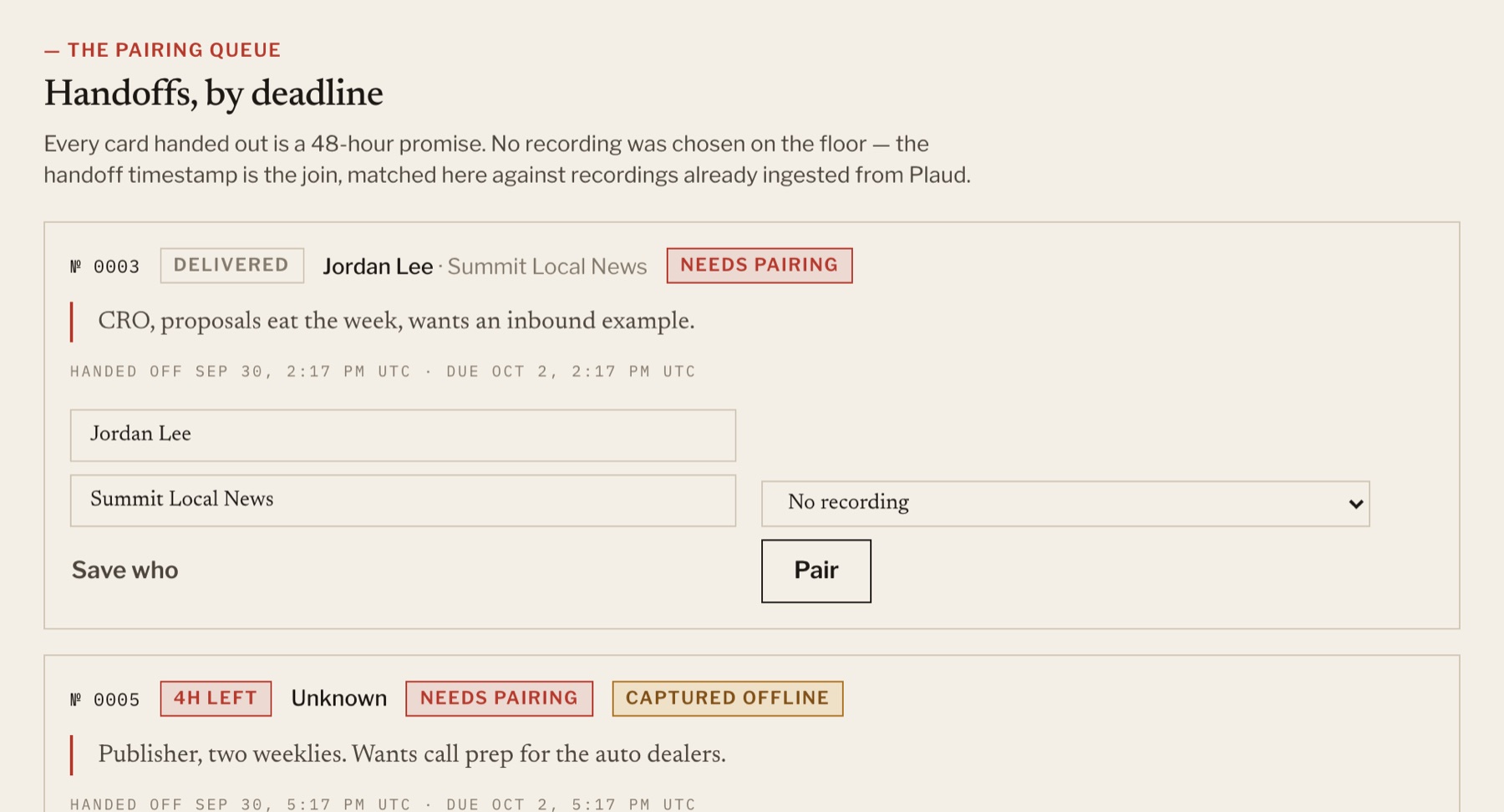 Admin pairing queue: handoffs ordered by deadline, with one card delivered, one with 4 hours left that was captured offline, and recording pairing controls.